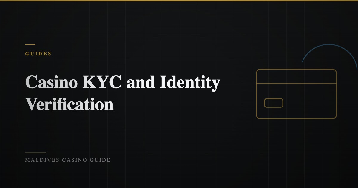 Casino KYC Explained: Why Identity Verification May Be Required